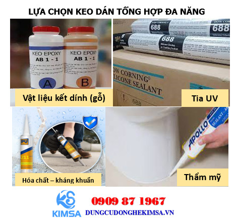 Lựa chọn keo đa năng tổng hợp dựa trên tiêu chí nào?