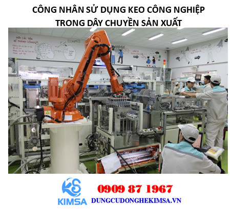 Ứng dụng keo công nghiệp trong dây chuyền sản xuất.