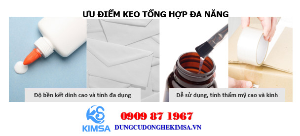 Một số ưu điểm nổi bật của keo đa năng.